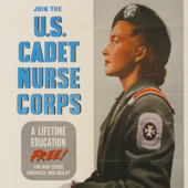 Join the U.S. Cadet Nurse Corps WWII Recruiting Poster Join the U.S. Cadet Nurse Corps WWII Recruiting Poster